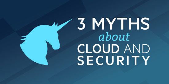 Three Common Cloud Myths